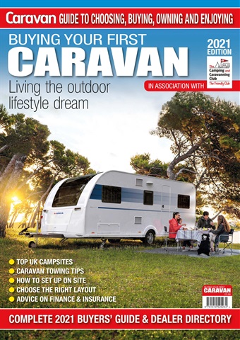 Buying Your First Caravan 2021 issue Buying Your First Caravan 2021