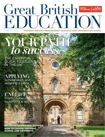 Great British Education 2025 issue Great British Education 2025