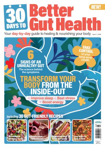30 Days to Better Gut Health issue 30 Days to Better Gut Health