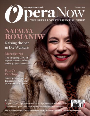 Opera Now issue Summer 2025